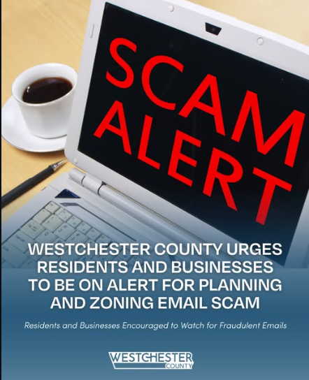 Scam Alert from Westchester County